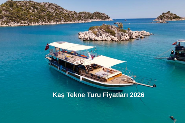 kaş tekne turu fiyatları 2026