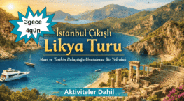 istanbul çıkışlı likya turu