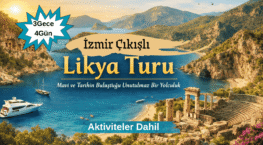 izmir çıkışlı likya turu